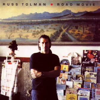 Road Movie by Russ Tolman