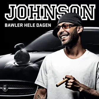 Bawler Hele Dagen by Johnson