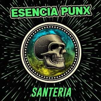 Santeria by Esencia Punx