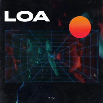 Loa by El Dojo