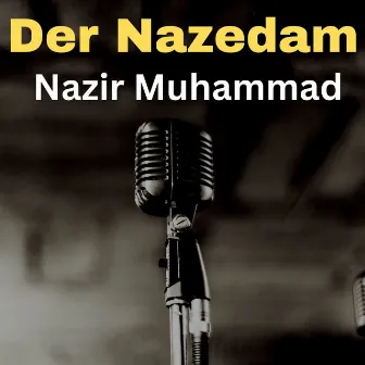 Der Nazedam by Nazir Muhammad