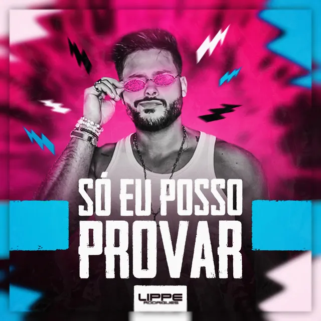 Só Eu Posso Provar