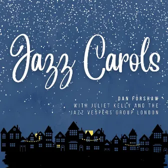 Jazz Carols by Dan Forshaw