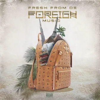 Foreign Music by Freshfromde