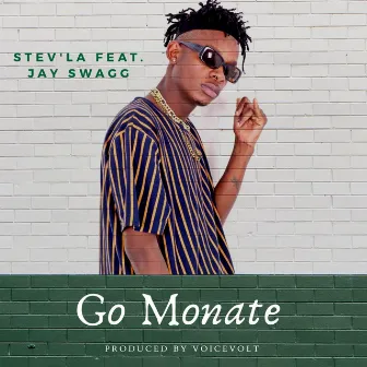 Go Monate by Stev'la