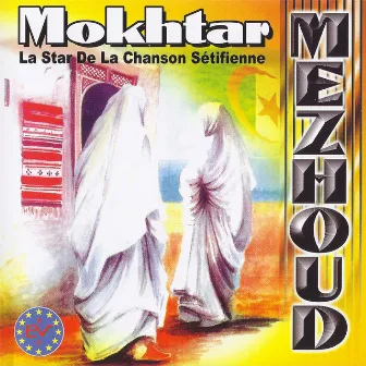 La star de la chanson sétifienne by Mokhtar Mezhoud