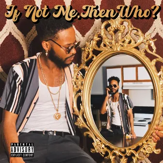 If Not Me, Then Who? by Penn Davis