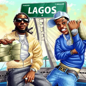 LAGOS by T DOLLAR