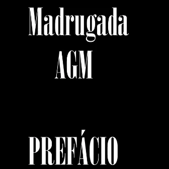 Madrugada by AGM