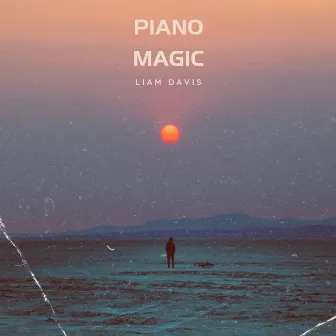 Piano Magic (Instrumental Versions) by Liam Davis