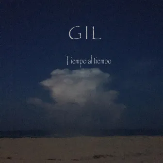 Tiempo Al Tiempo by GIL