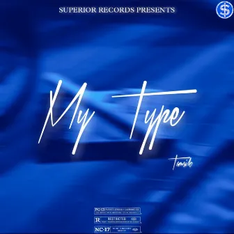 MY TYPE by TAMSIK