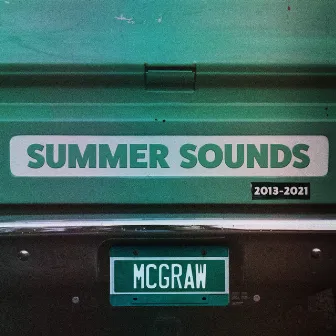 Summer Sounds 2013-2021 by Tim McGraw