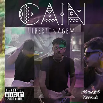 Libertinagem by CAIN