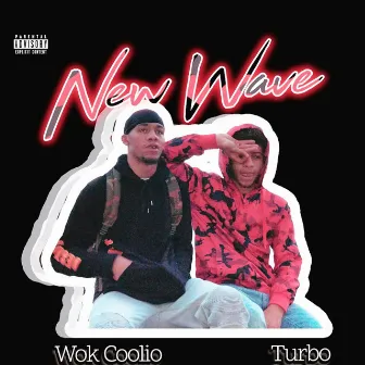 New Wave by Wok Coolio