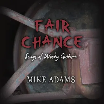 Fair Chance by Mike Adams