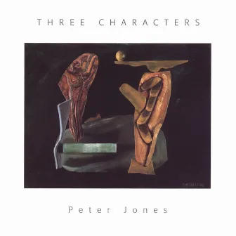 Three Characters by Peter Jones