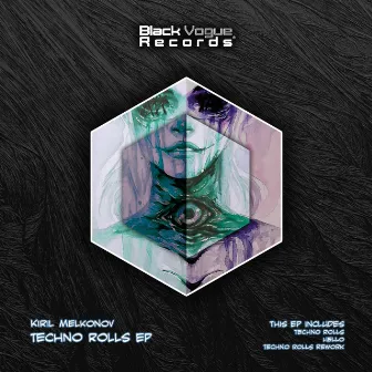 Techno Rolls EP by Kiril Melkonov