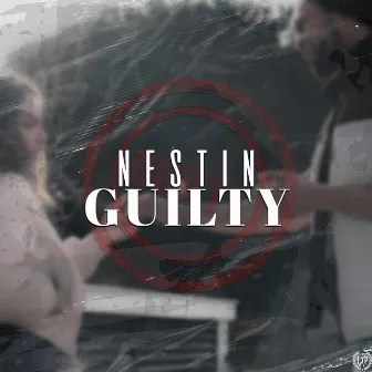 GUILTY by NESTIN