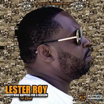 Everything Happens for a Reason by Lester Roy