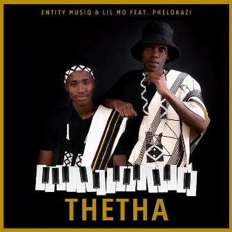 Thetha (feat. Phelokazi) by Entity MusiQ