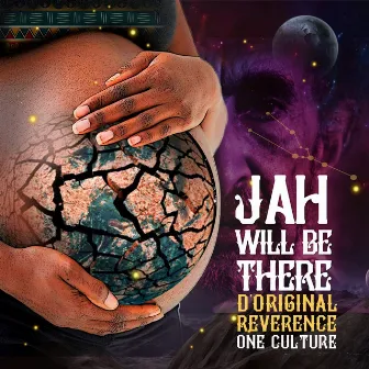 Jah Will Be There by D' Original Reverence