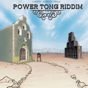 Power Tong Riddim by King General