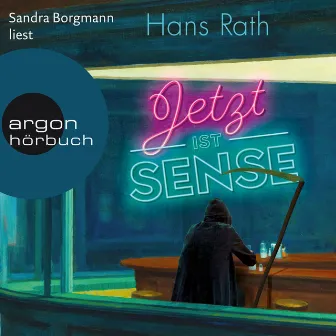 Jetzt ist Sense (Ungekürzte Lesung) by Hans Rath