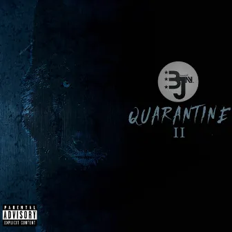 Quarantine 2 by B-Jay Banks