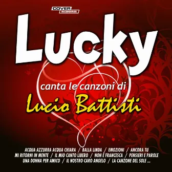 Lucky canta le canzoni di Battisti by Lucky