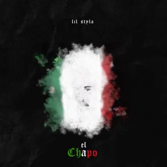 El Chapo by Lil Styla