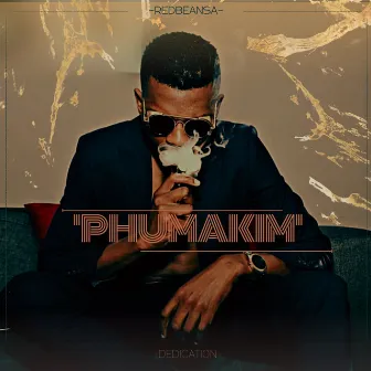 PHUMAKIM by Redbeansa