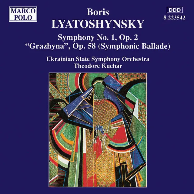 Lyatoshynsky: Symphony No. 1 / 'Grazhyna', Op. 58