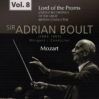 Lord of the Proms, Vol. 8: Mozart (Recorded 1959) by Sir Adrian Boult