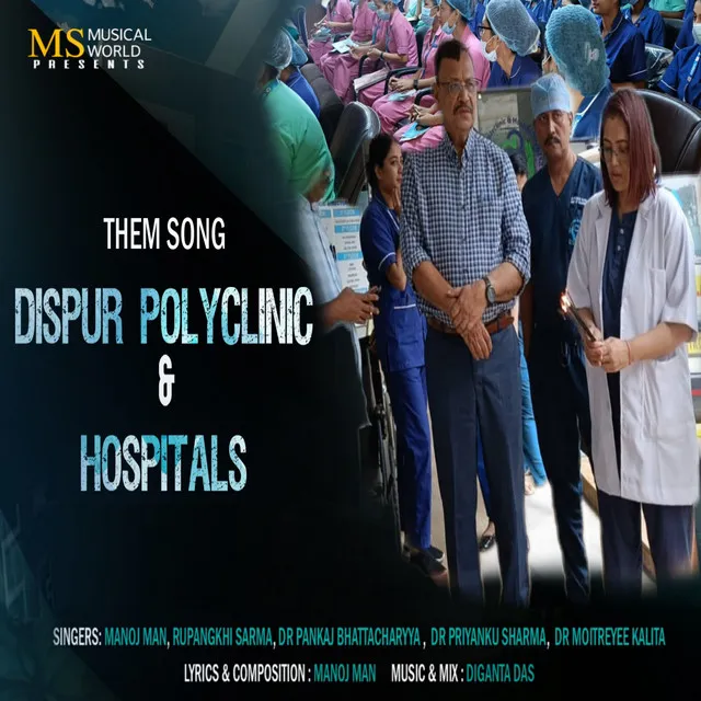 Dispur Polyclinic & Hospitals - Them Song