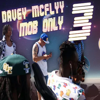 Mob Only 3 by Davey McFlyy