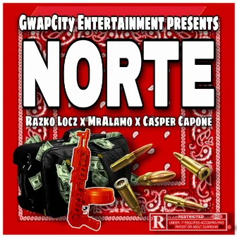 Norte (feat. MrAlamo & CASPER CAPONE) by Razko Locz