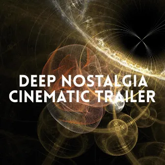 Deep Nostalgia Cinematic Trailer by Vivian Simson