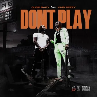 Don't Play by Clyde Baby