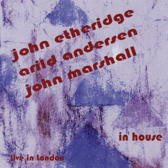 In House (Live in London) by John Etheridge