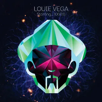 Louie Vega Starring...XXVIII by Louie Vega