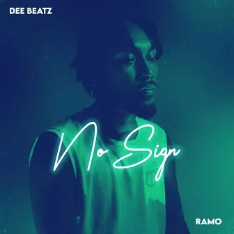 No Sign by Dee Beatz