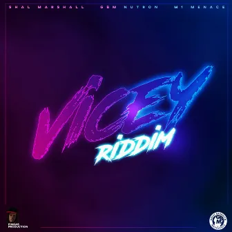 Vicey Riddim by M1