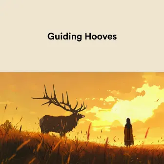 Guiding Hooves by The Sleeping Bear