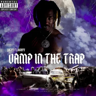 Vamp in the Trap by Joeyy Flashyy