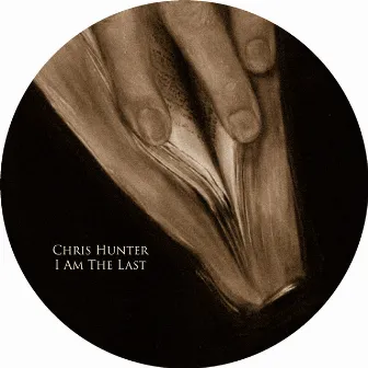 I Am the Last by Chris Hunter