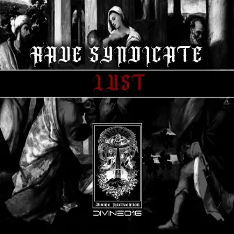 Lust by Rave Syndicate