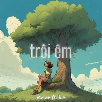 trôi êm by Maize