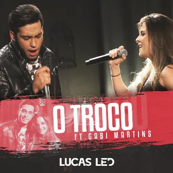 O Troco - Single by Lucas Led