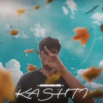 Kashti - Mixtape by Ansh4sure